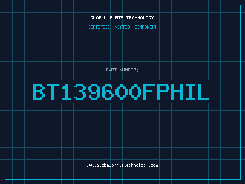 Aviation Part BT139600FPHIL