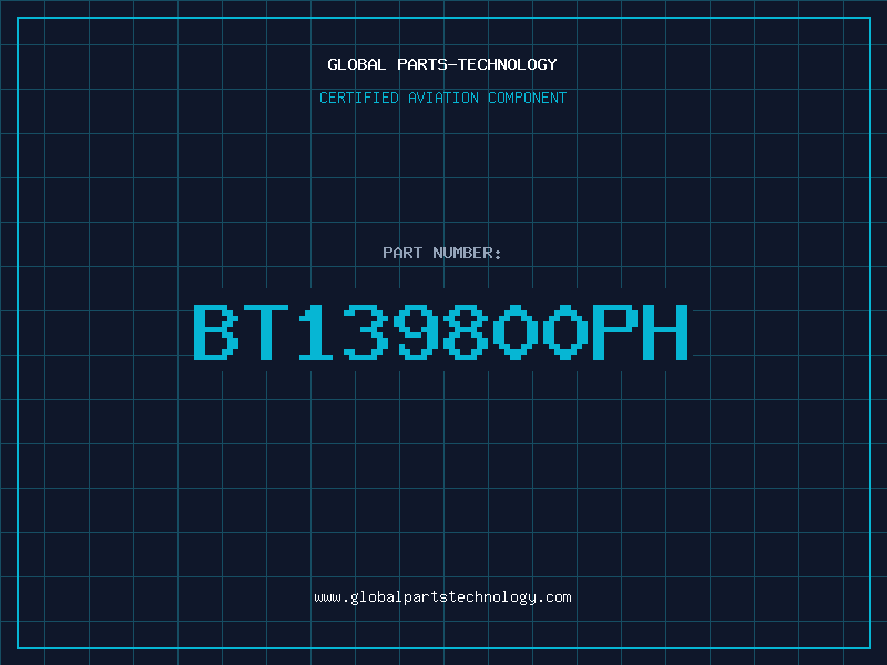 Aviation Part BT139800PH