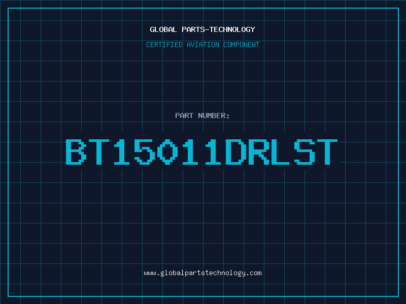 Aviation Part BT15011DRLST