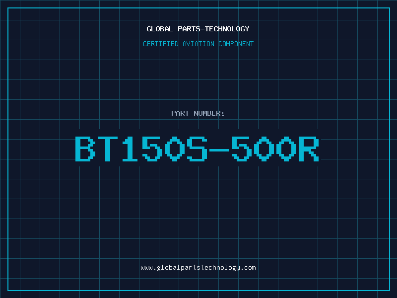 Aviation Part BT150S-500R