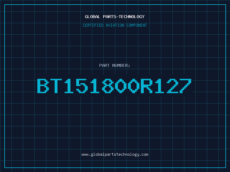 Aviation Part BT151800R127