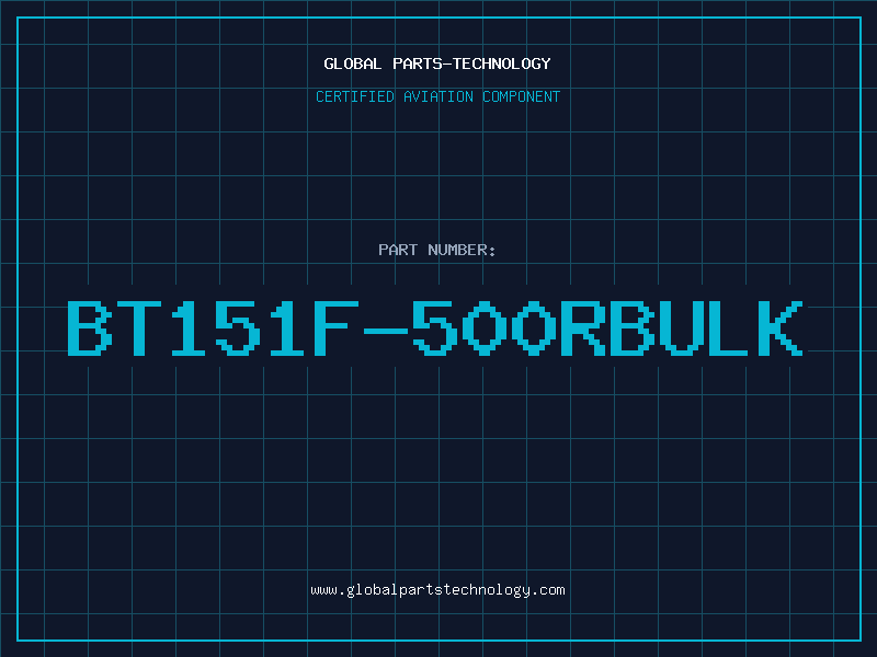 Aviation Part BT151F-500Rbulk