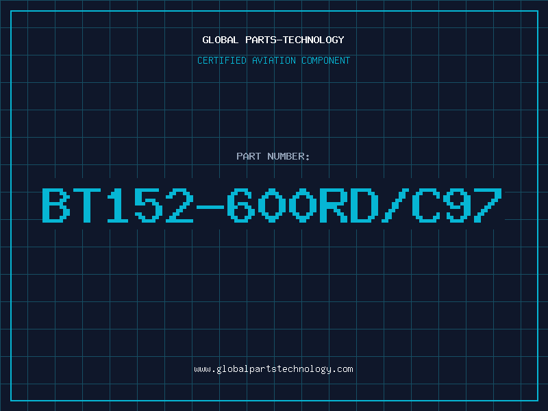 Aviation Part BT152-600RD/C97