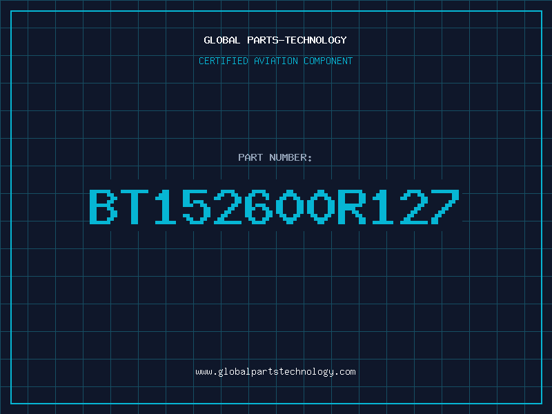 Aviation Part BT152600R127