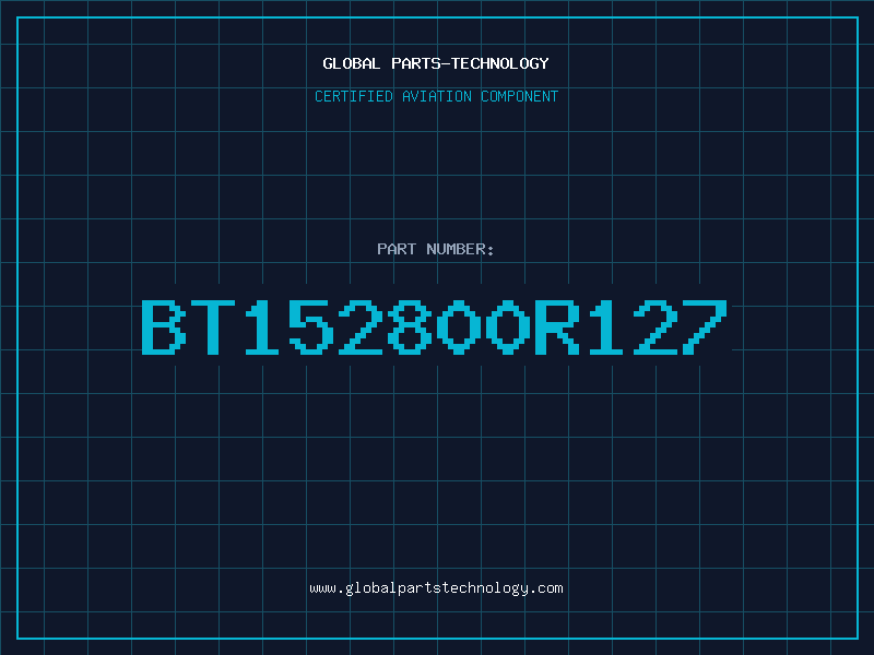 Aviation Part BT152800R127