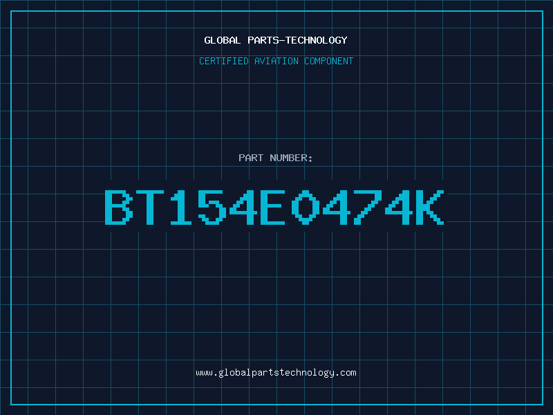 Aviation Part BT154E0474K