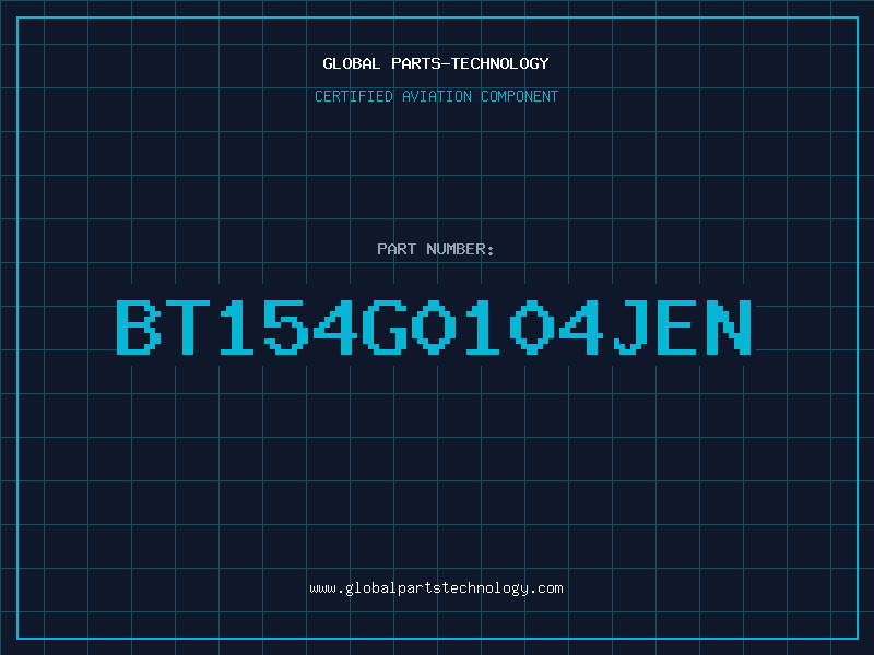 Aviation Part BT154G0104JEN