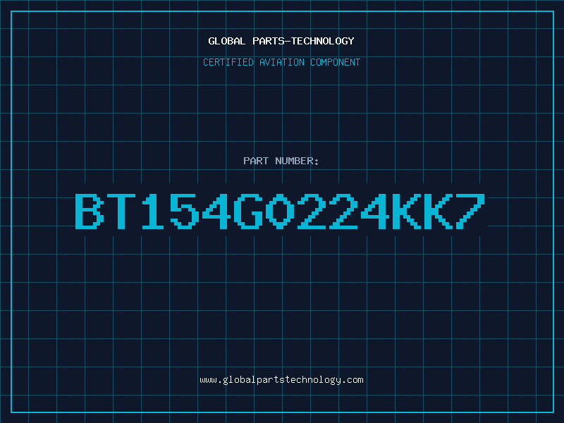 Aviation Part BT154G0224KK7