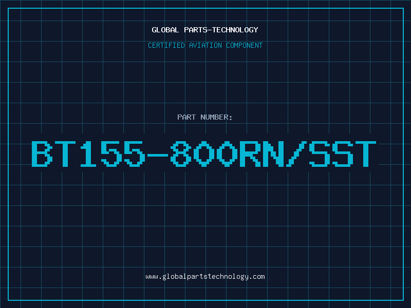 Aviation Part BT155-800RN/SST