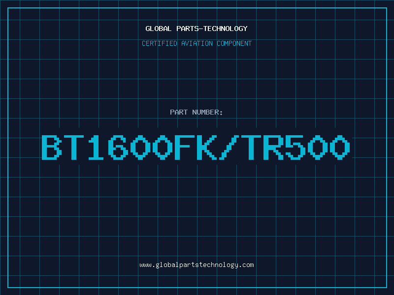 Aviation Part BT1600FK/TR500