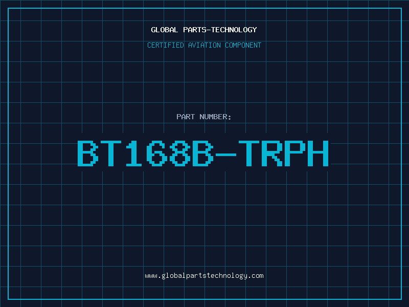 Aviation Part BT168B-TRPH