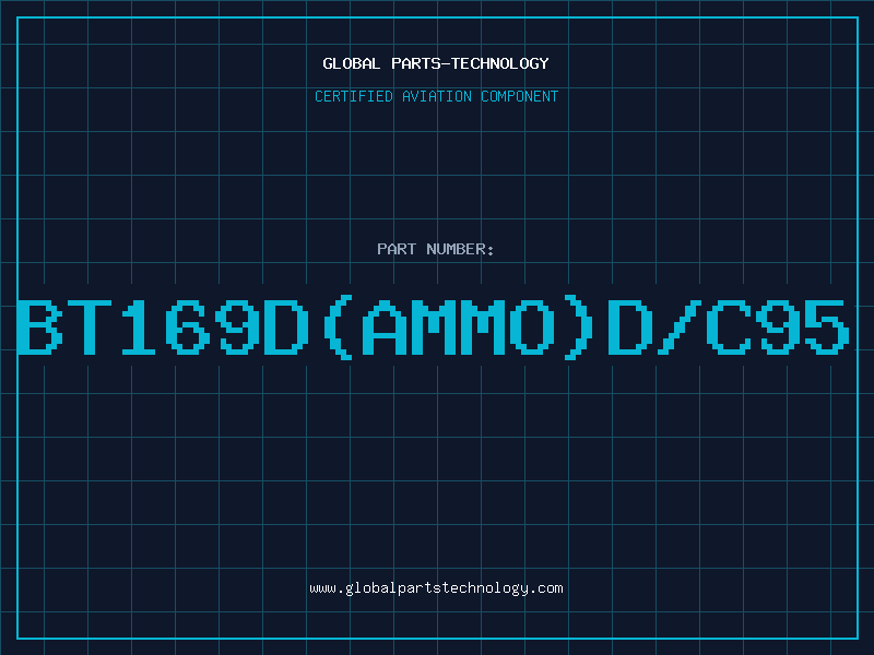 Aviation Part BT169D(AMMO)D/C95