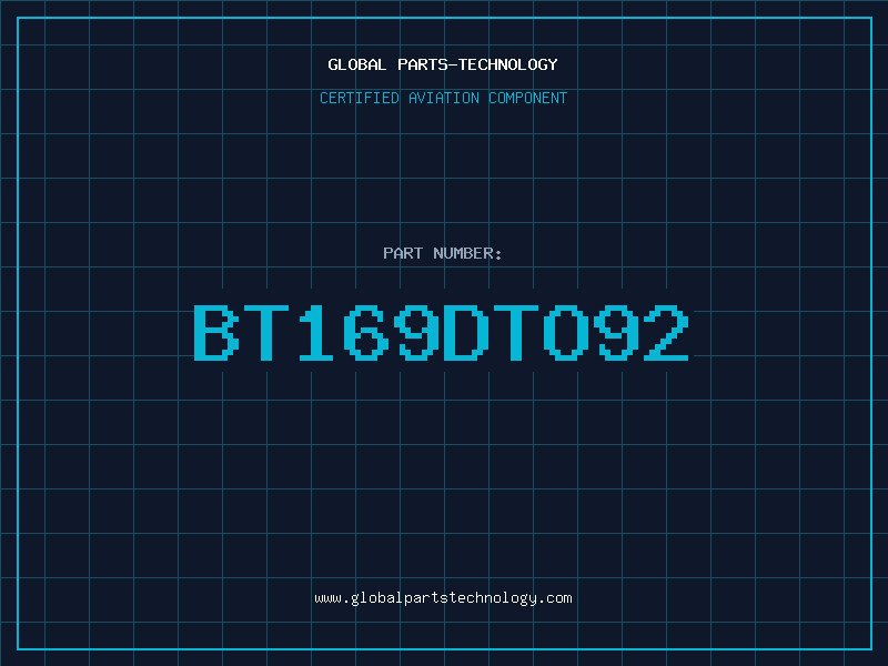 Aviation Part BT169DTO92
