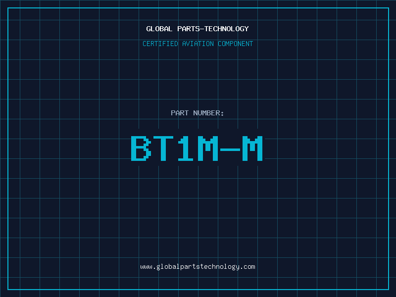 Aviation Part BT1M-M