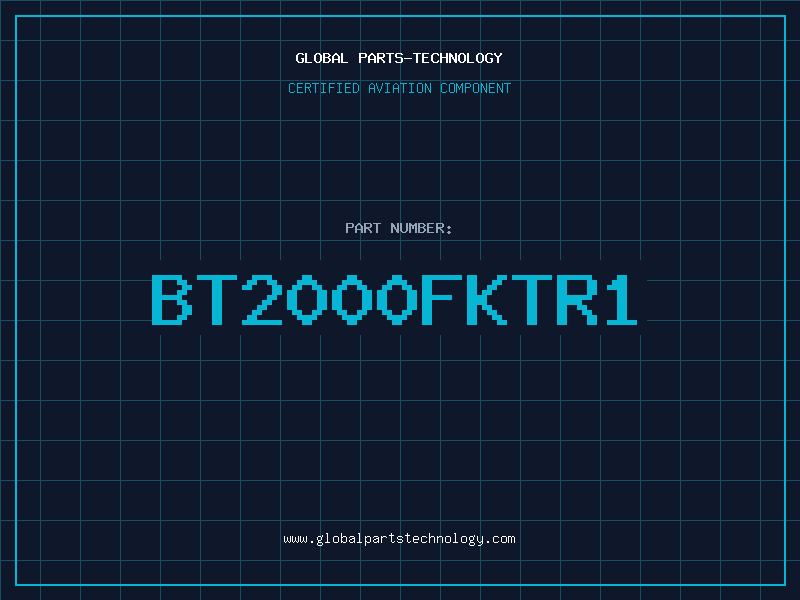 Aviation Part BT2000FKTR1