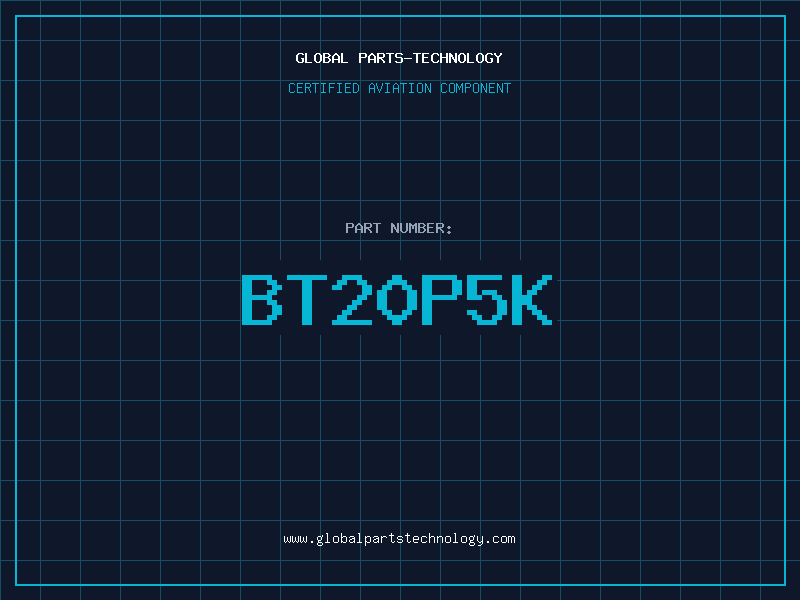 Aviation Part BT20P5K