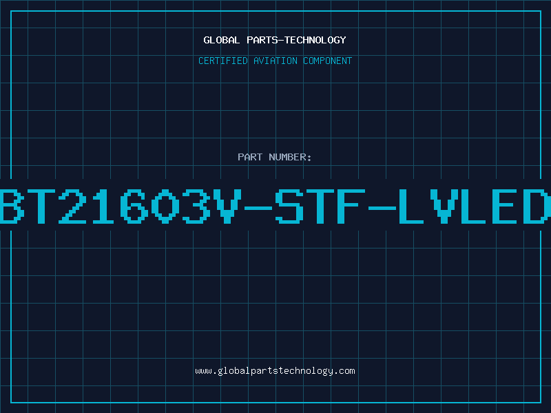 Aviation Part BT21603V-STF-LVLED