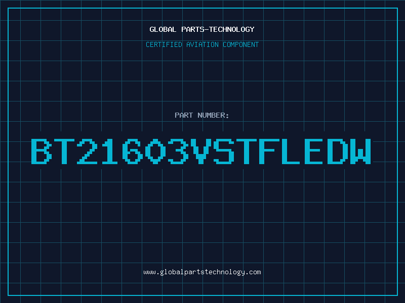 Aviation Part BT21603VSTFLEDW