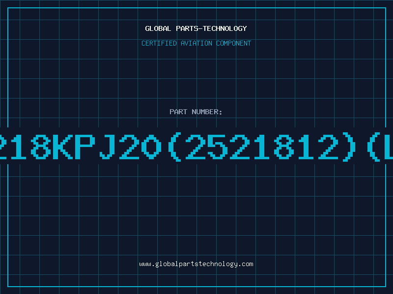 Aviation Part BT218KPJ20(2521812)(LTB