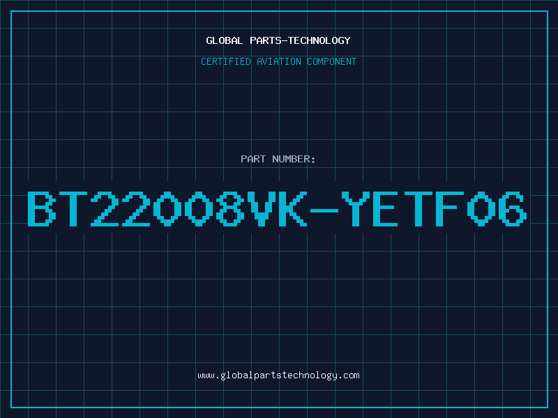 Aviation Part BT22008VK-YETF06