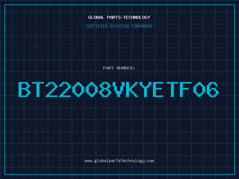 Aviation Part BT22008VKYETF06