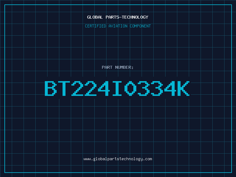 Aviation Part BT224I0334K