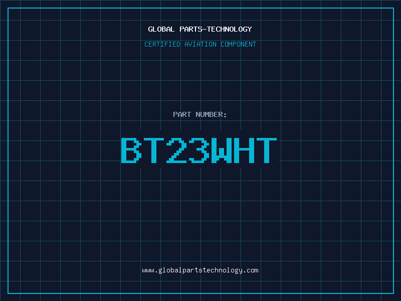 Aviation Part BT23WHT