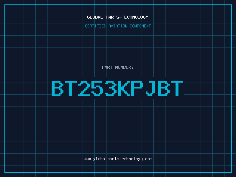 Aviation Part BT253KPJBT