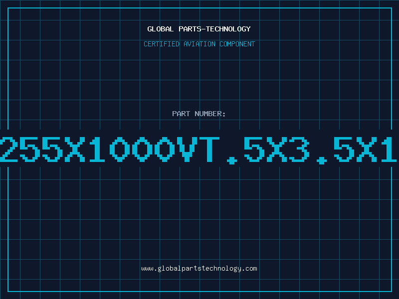 Aviation Part BT255X1000VT.5X3.5X1.5