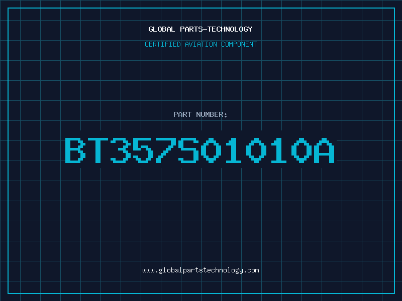 Aviation Part BT357S01010A