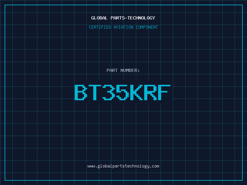 Aviation Part BT35KRF