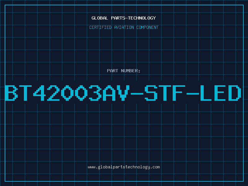Aviation Part BT42003AV-STF-LED
