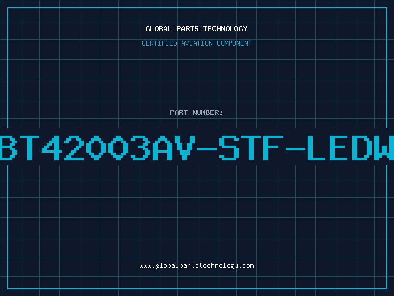 Aviation Part BT42003AV-STF-LEDW