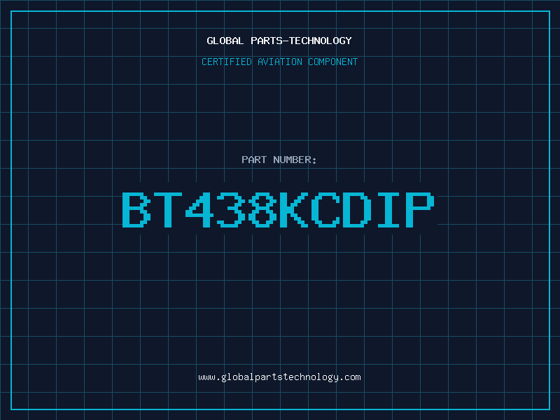 Aviation Part BT438KCDIP