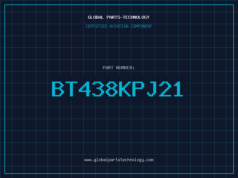 Aviation Part BT438KPJ21