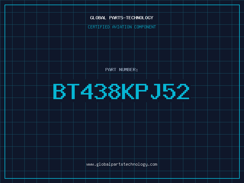 Aviation Part BT438KPJ52