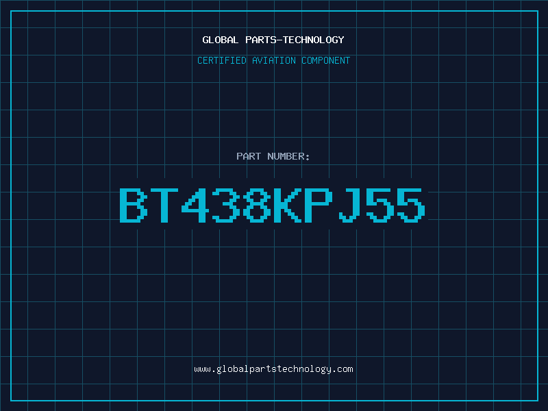Aviation Part BT438KPJ55
