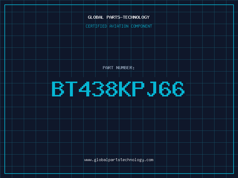 Aviation Part BT438KPJ66