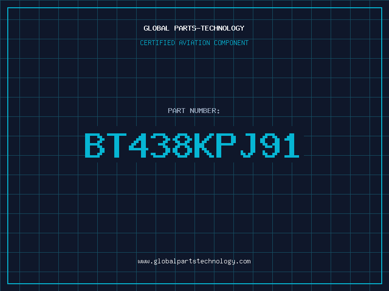 Aviation Part BT438KPJ91