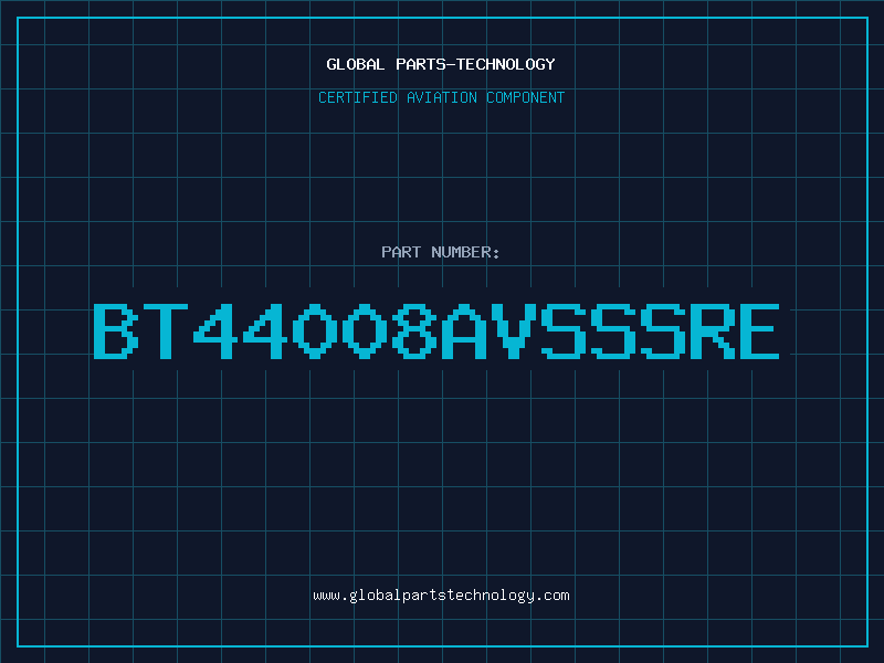 Aviation Part BT44008AVSSSRE