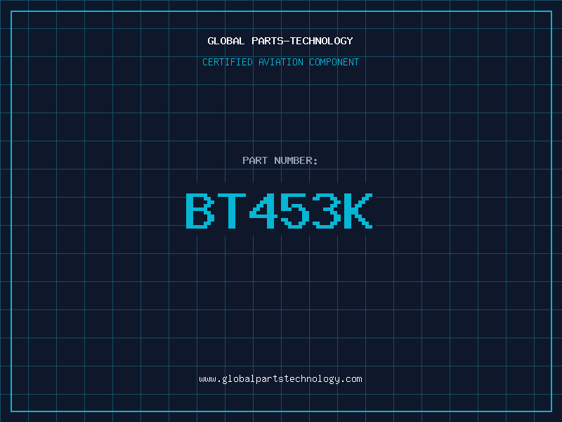 Aviation Part BT453K