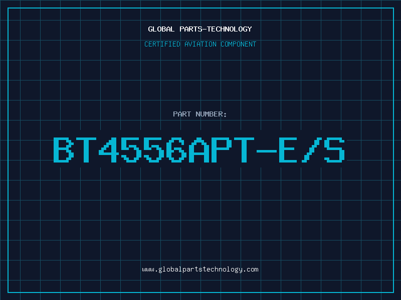 Aviation Part BT4556APT-E/S