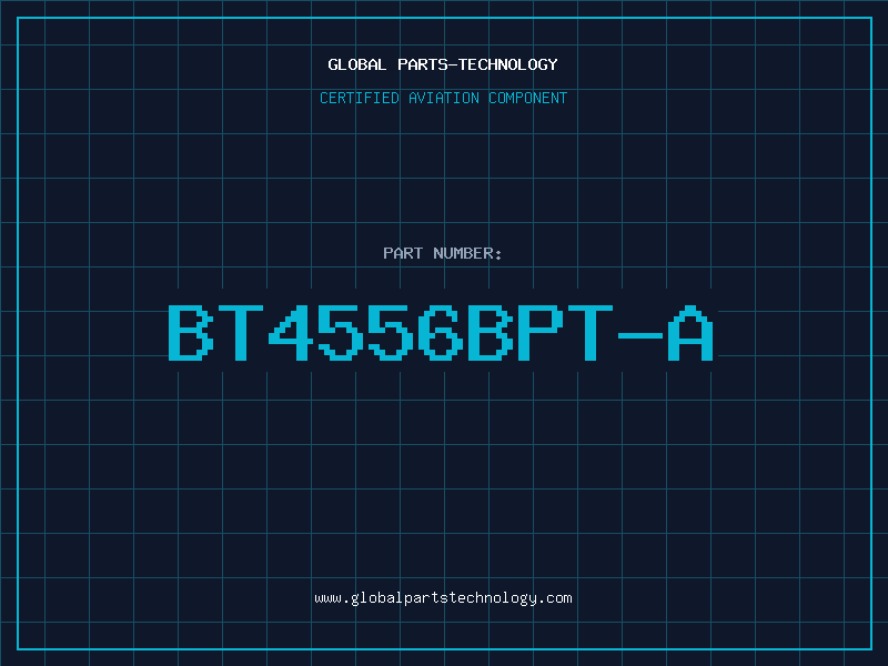 Aviation Part BT4556BPT-A