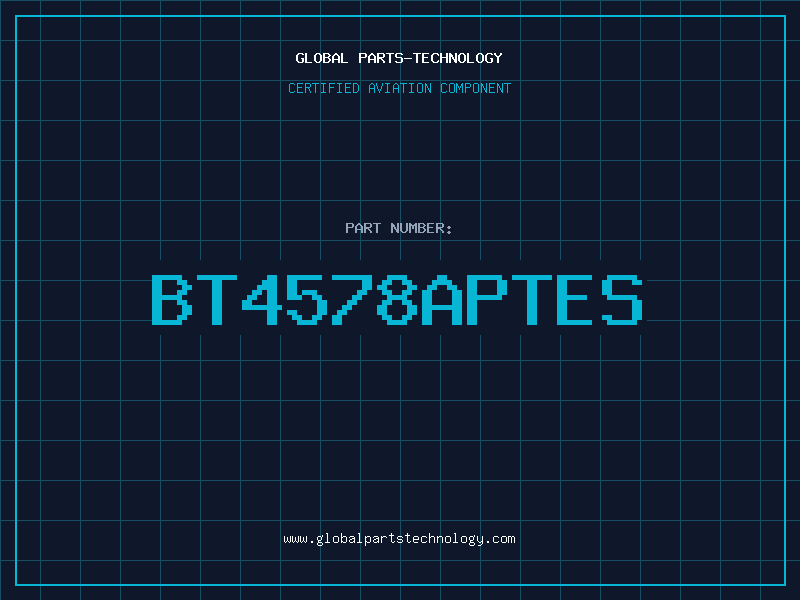 Aviation Part BT4578APTES