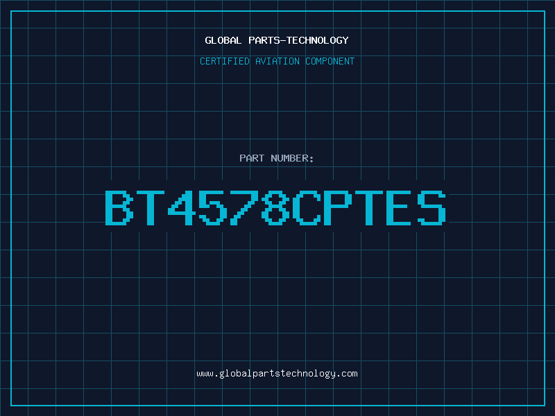 Aviation Part BT4578CPTES