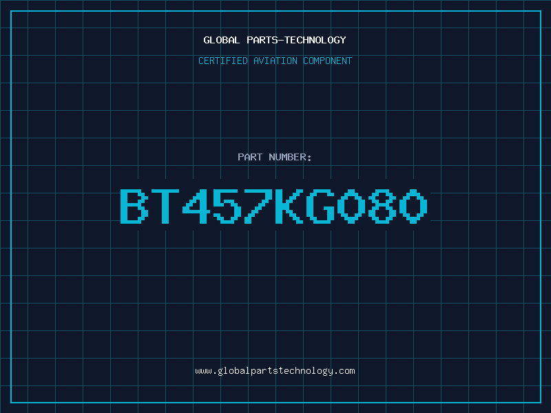 Aviation Part BT457KG080