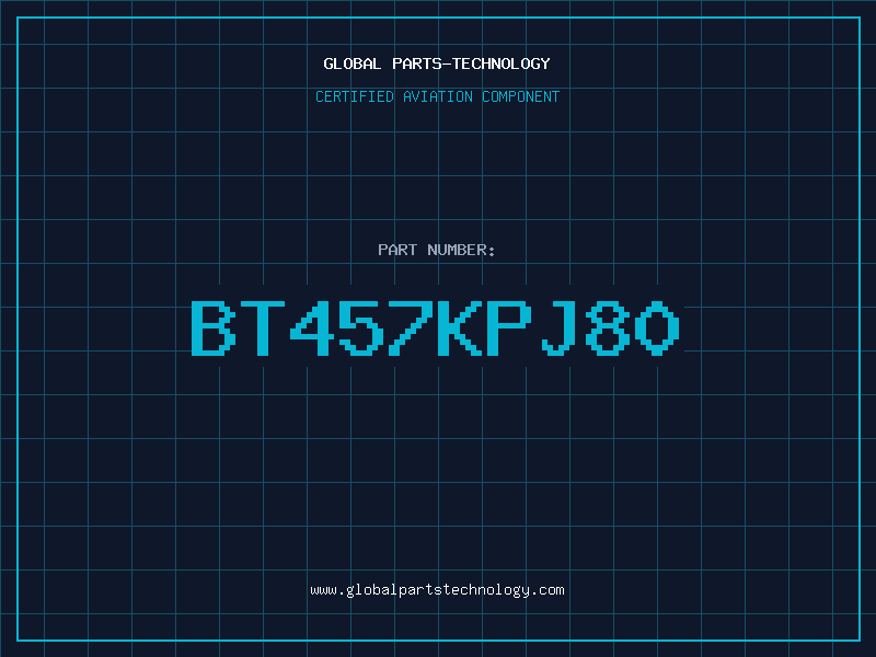 Aviation Part BT457KPJ80