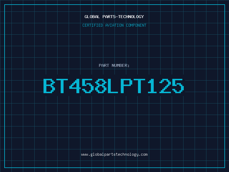 Aviation Part BT458LPT125