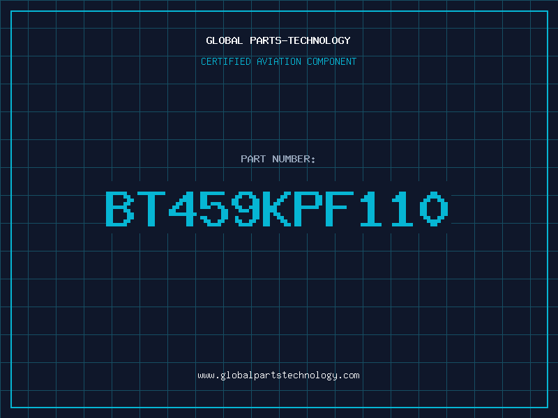 Aviation Part BT459KPF110