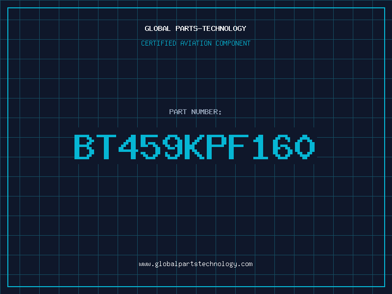 Aviation Part BT459KPF160